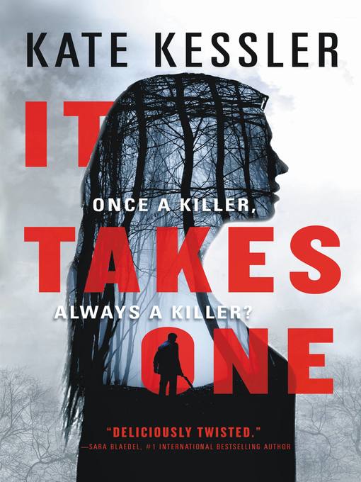 Title details for It Takes One by Kate Kessler - Available